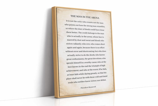 The Man In The Arena Roosevelt Quote