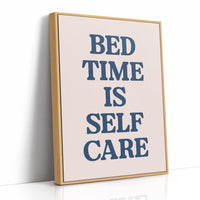Bedtime Is Self Care, Officially