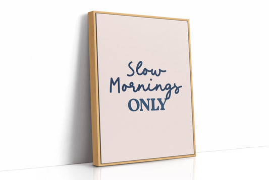 Slow Mornings, Zero Exceptions