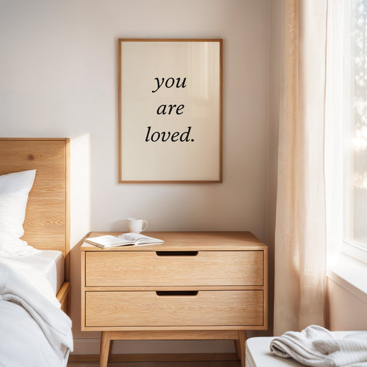 You Are Loved Minimalist Print