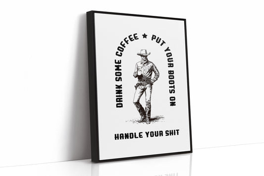 Drink Coffee Handle It