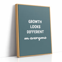 Growth Looks Different On Everyone