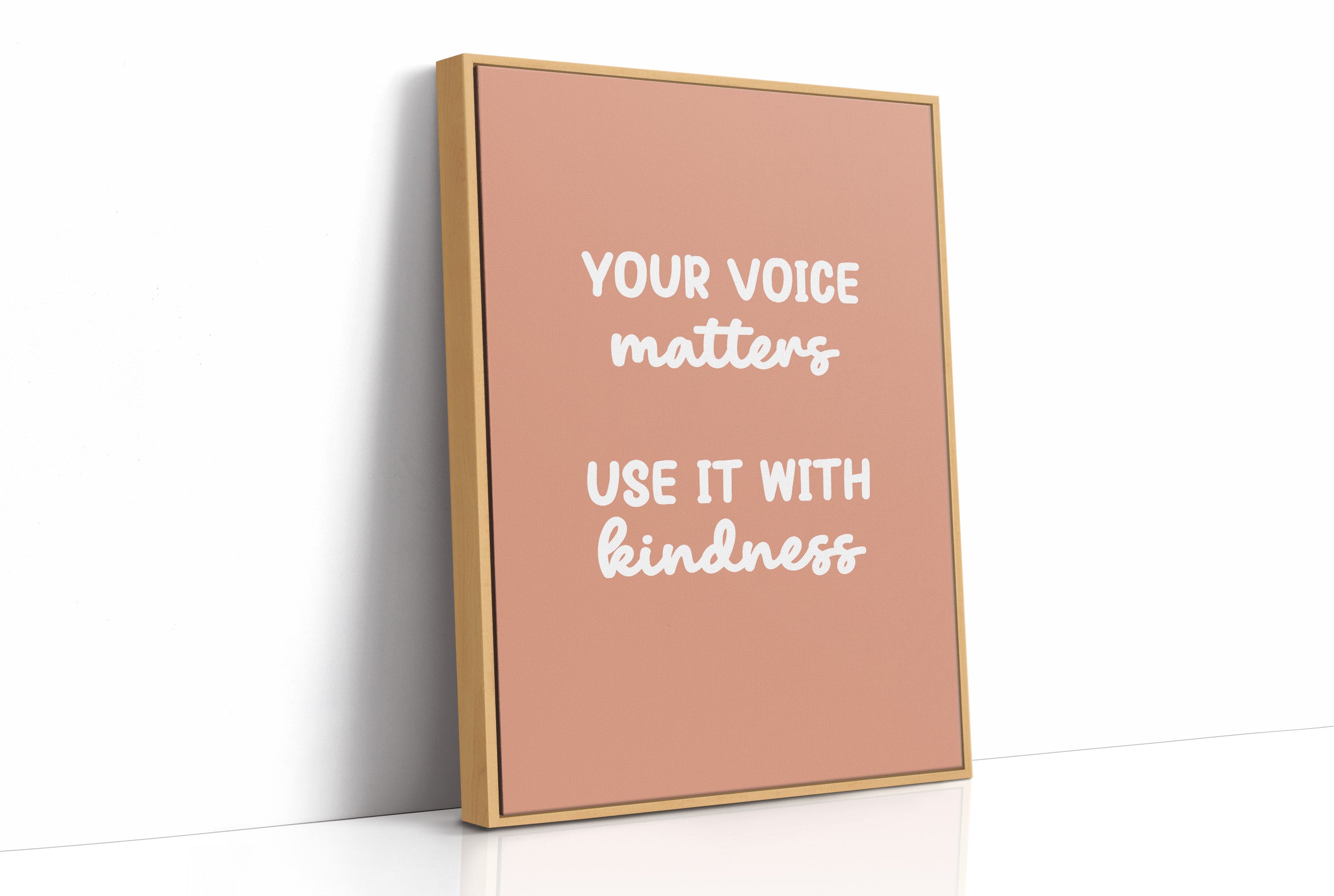 Your Voice Matters Use It With Kindness