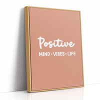 Positive Mind Vibes Life