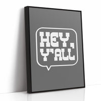 Hey Y All Western Speech Bubble Sign