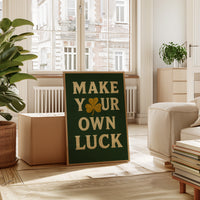Make Your Own Luck Shamrock Print