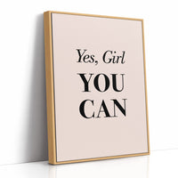 Yes Girl You Can