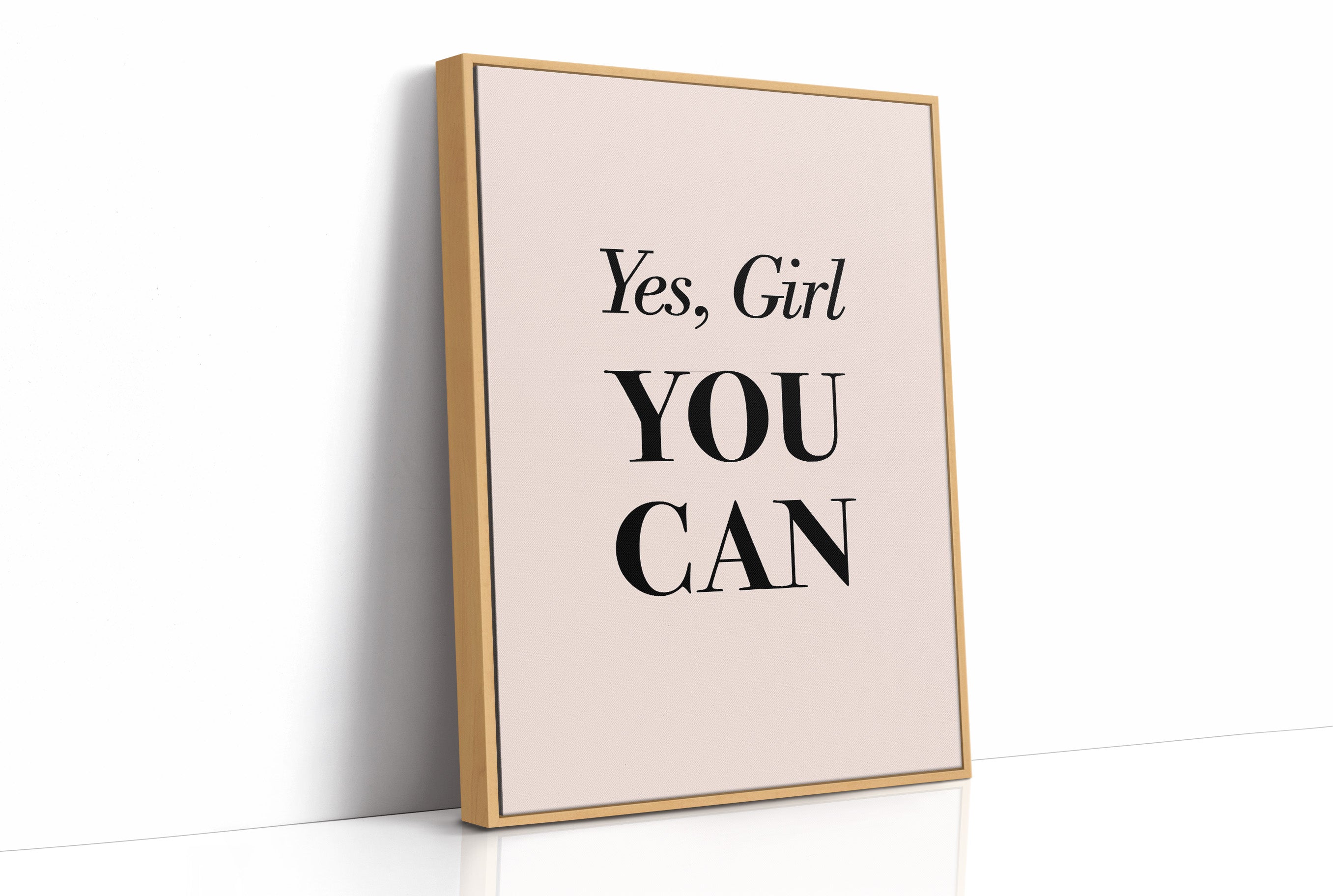 Yes Girl You Can