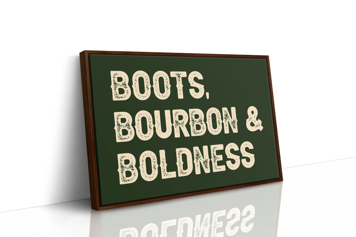 Boots, Bourbon & Boldness