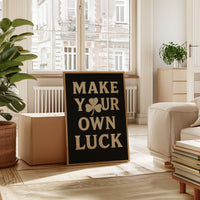 Make Your Own Luck Shamrock Poster Black