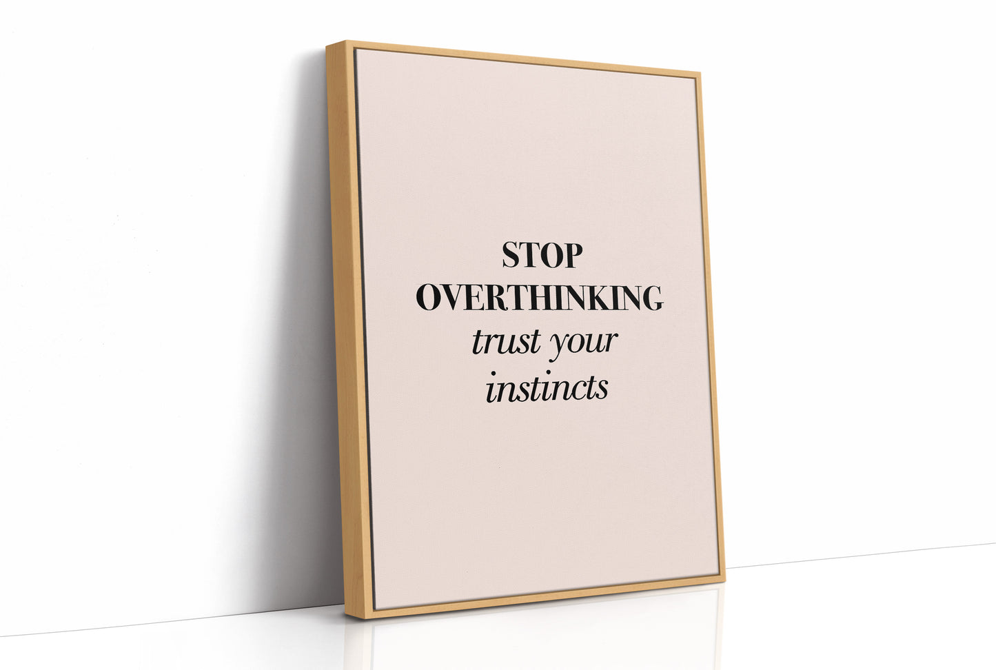 Stop Overthinking Trust Your Instincts