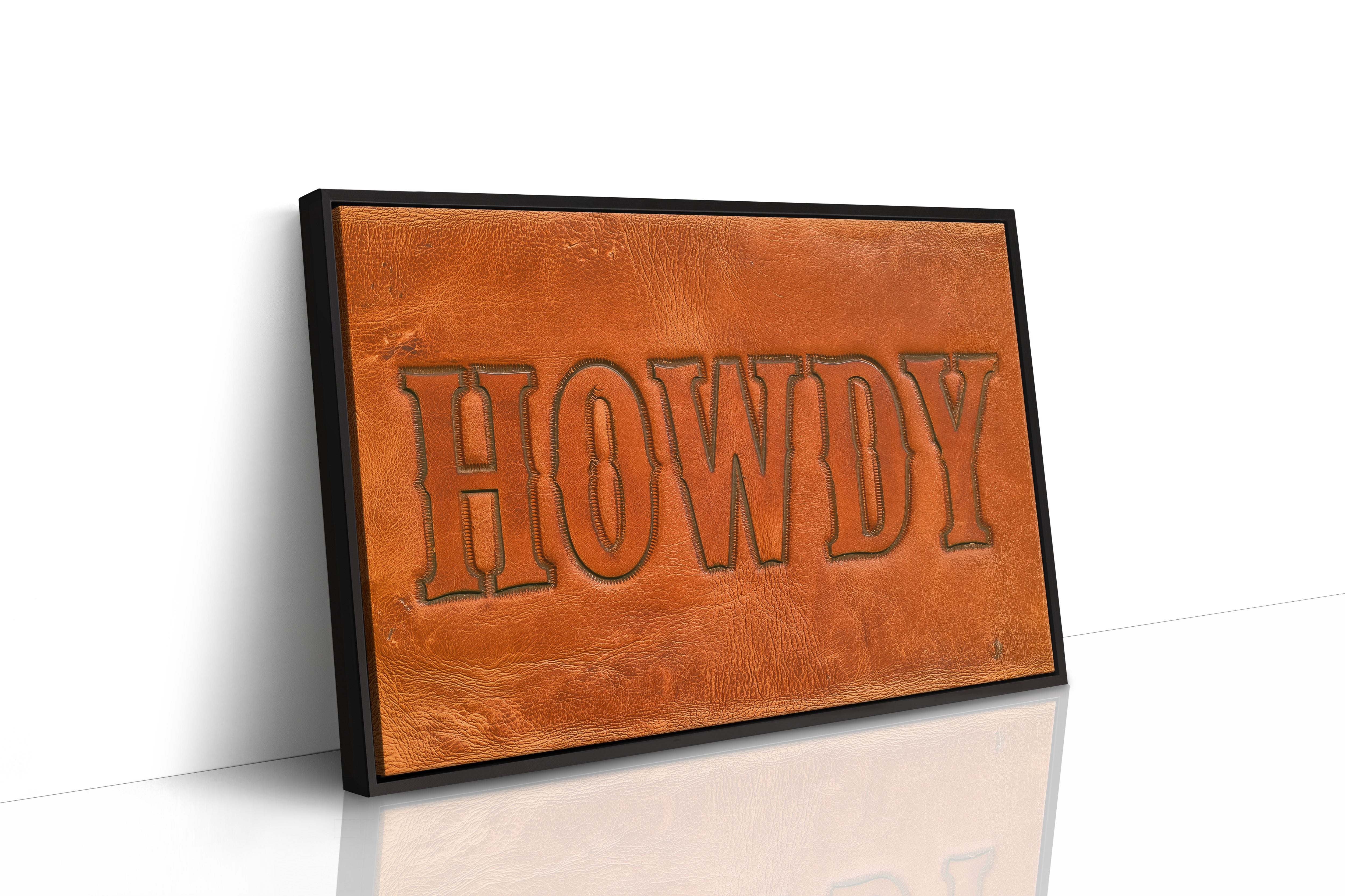 Howdy, Tooled In Leather