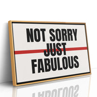 Not Sorry, Just Fabulous