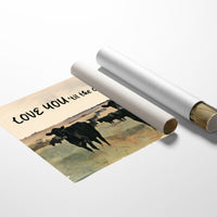 Love You Til the Cows Come Home (Painted)
