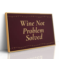 Wine Not, Problem Solved