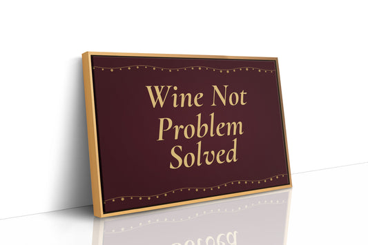 Wine Not, Problem Solved
