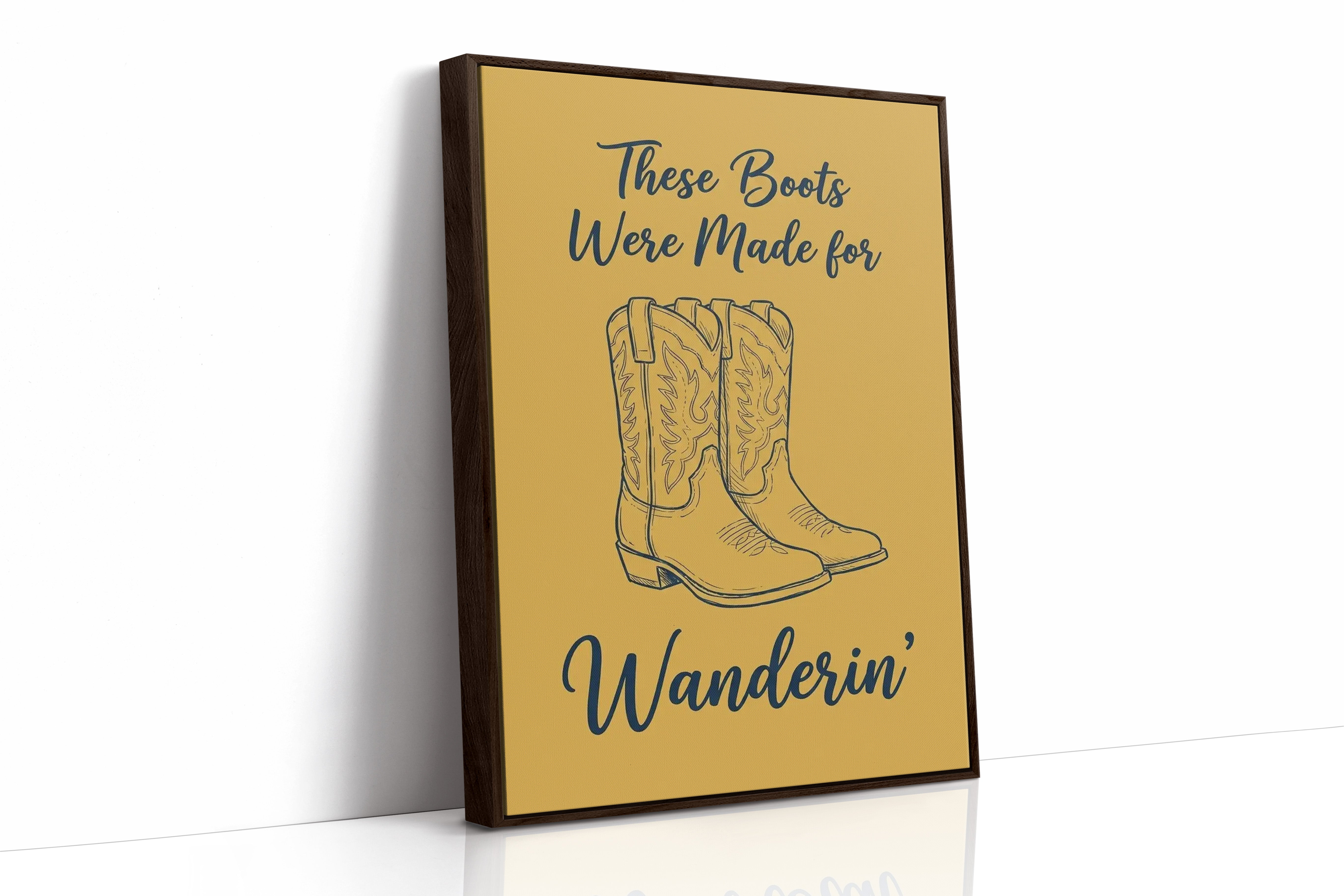 These Boots Were Made For Wanderin