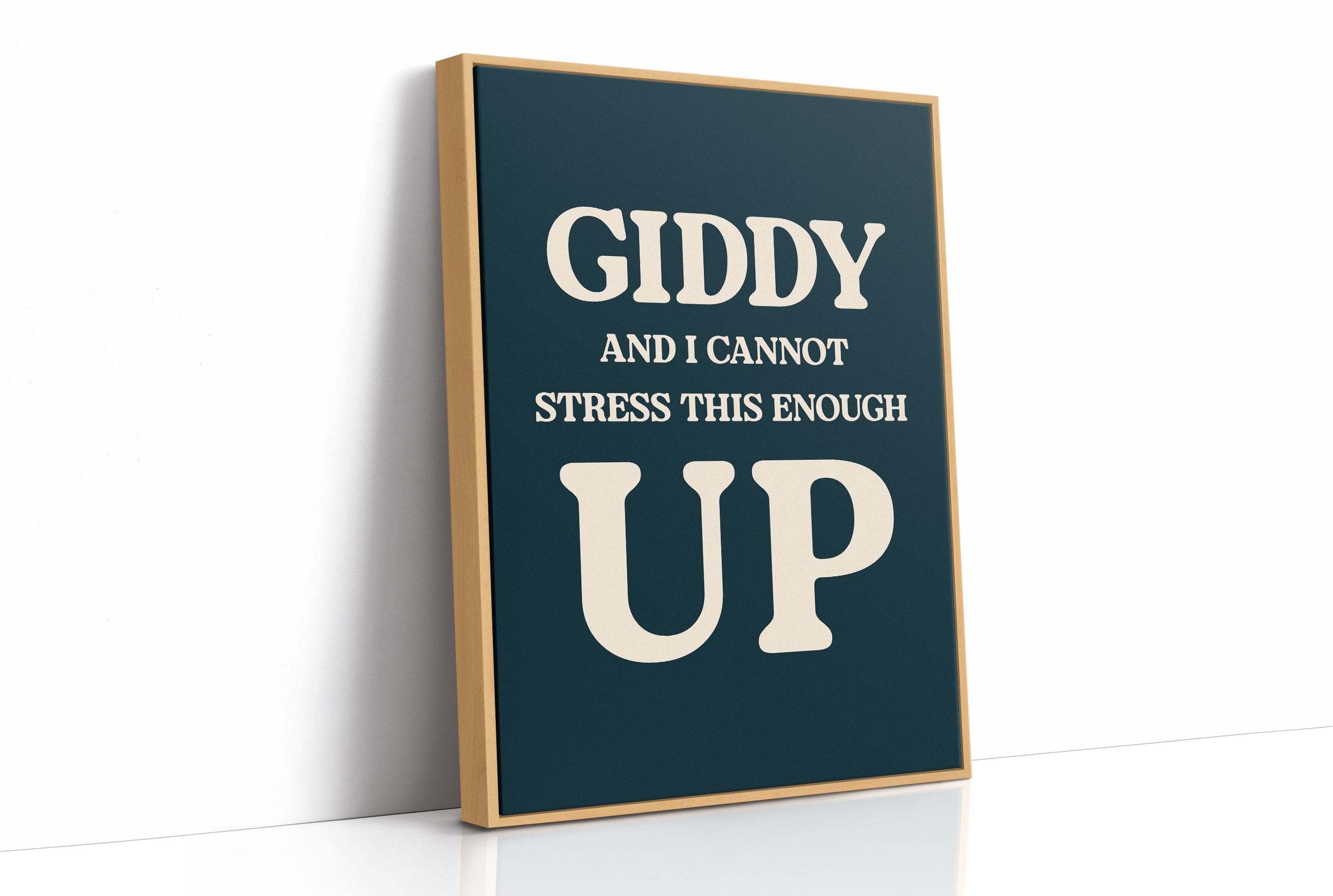 Giddy and I Cannot Stress This Enough