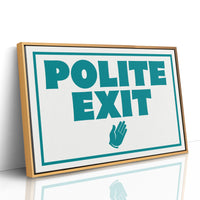 A Very Polite Exit