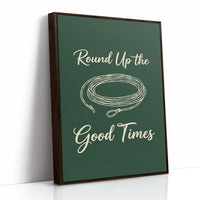 Round Up The Good Times