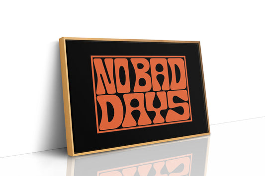 No Bad Days Retro Groove