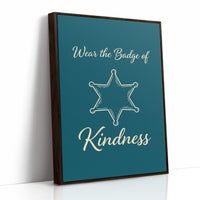 Wear The Badge Of Kindness
