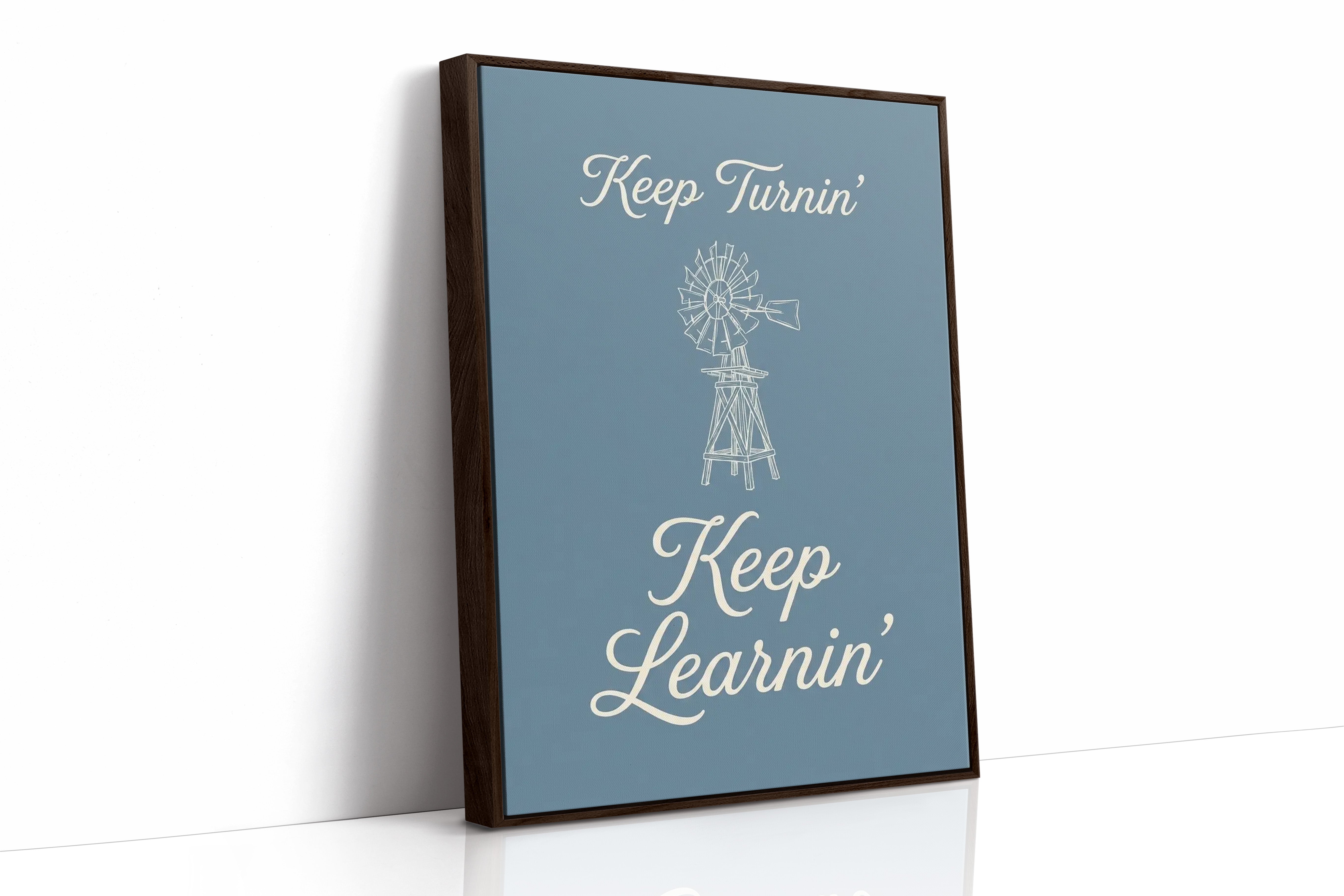 Keep Turnin Keep Learnin