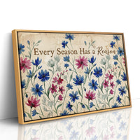 Every Season Has a Reason