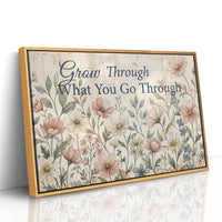 Grow Through What You Go Through