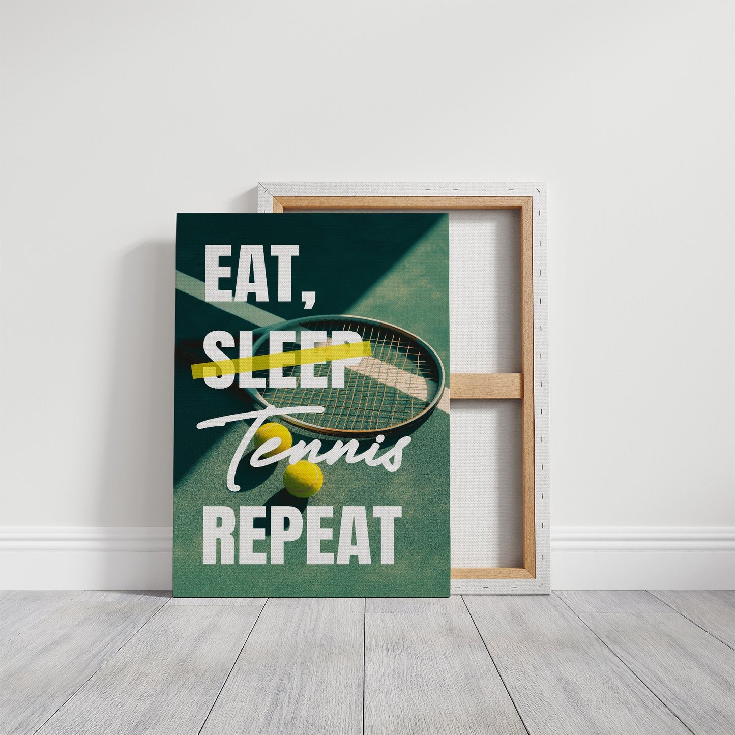 Eat Sleep Tennis Repeat