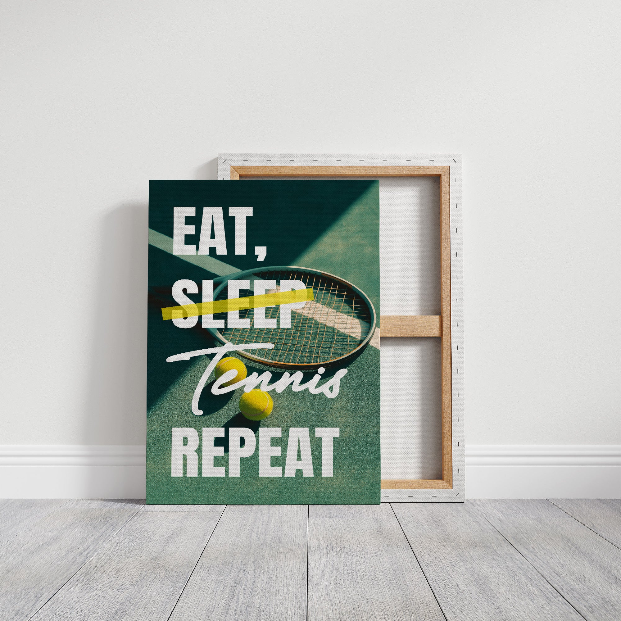 Eat Sleep Tennis Repeat