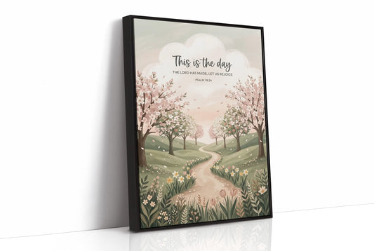 This Is the Day: Spring Scripture Print