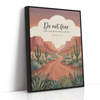 Do Not Fear: Desert Canyon Scripture Print