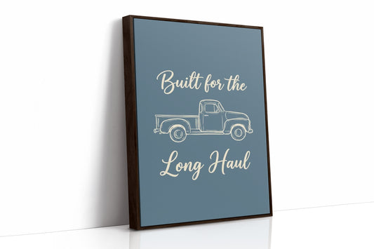 Built For The Long Haul