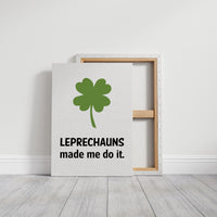 Blame It on the Leprechauns