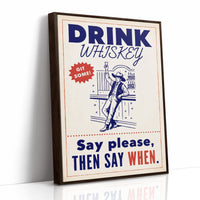Drink Whiskey, Git Some