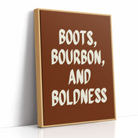 Boots, Bourbon, And Boldness