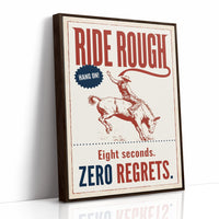 Ride Rough, Zero Regrets