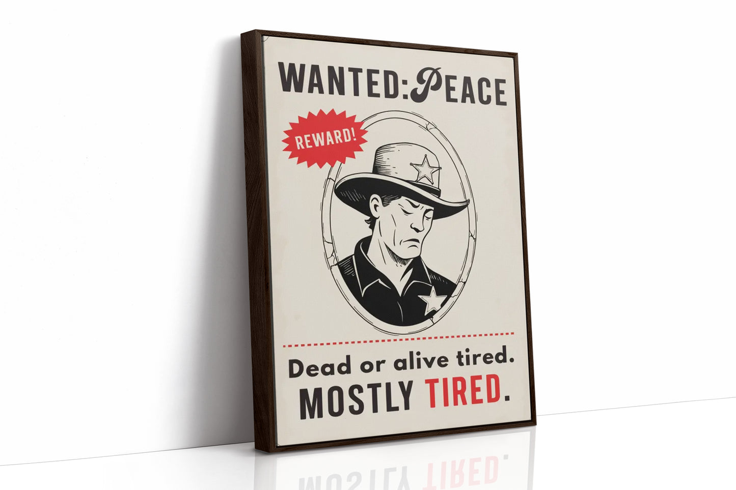 Wanted, Mostly Tired