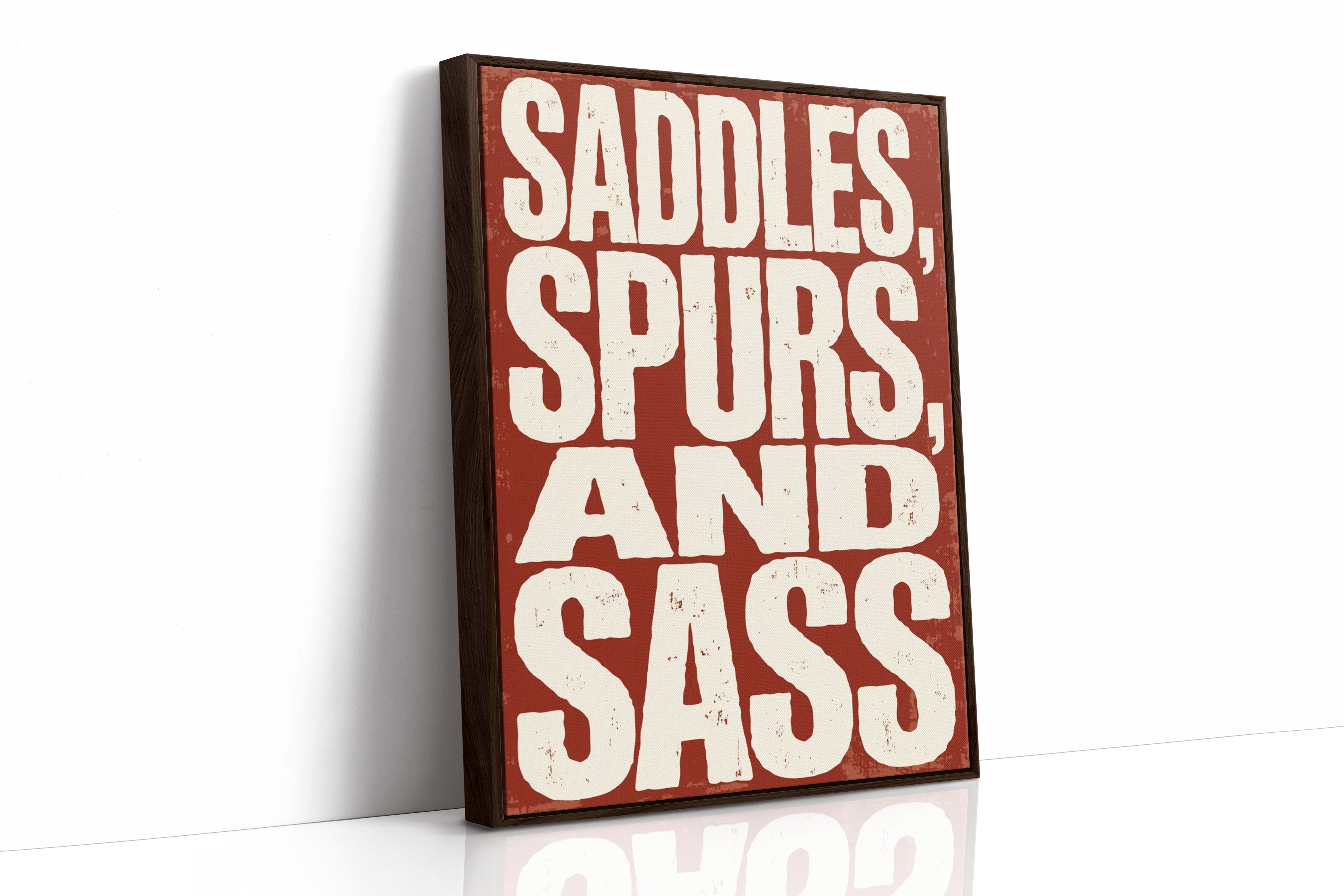 Saddles, Spurs, and Sass