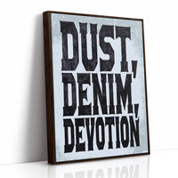 Dust, Denim, Devotion
