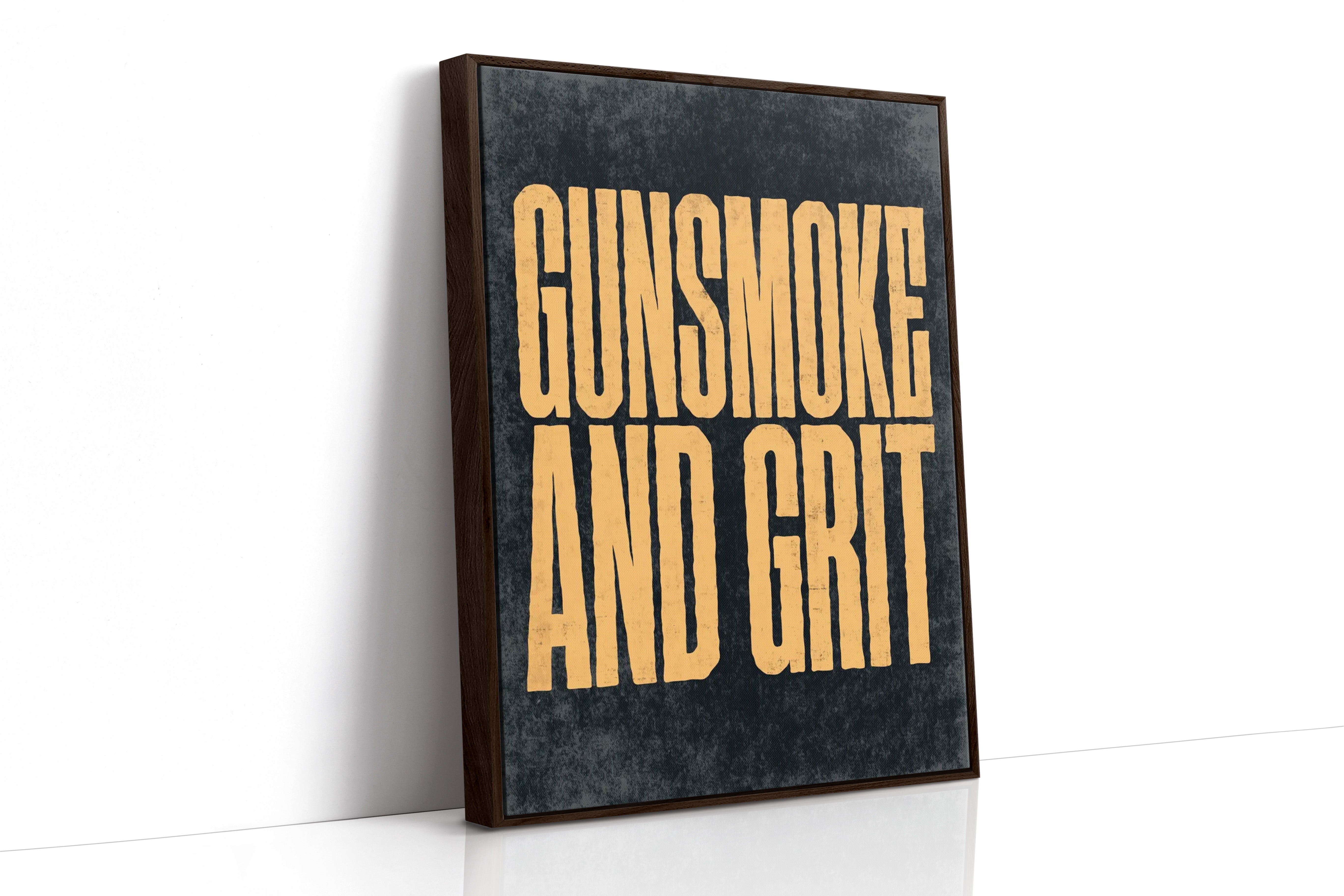 Gunsmoke and Grit