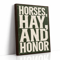 Horses, Hay, and Honor