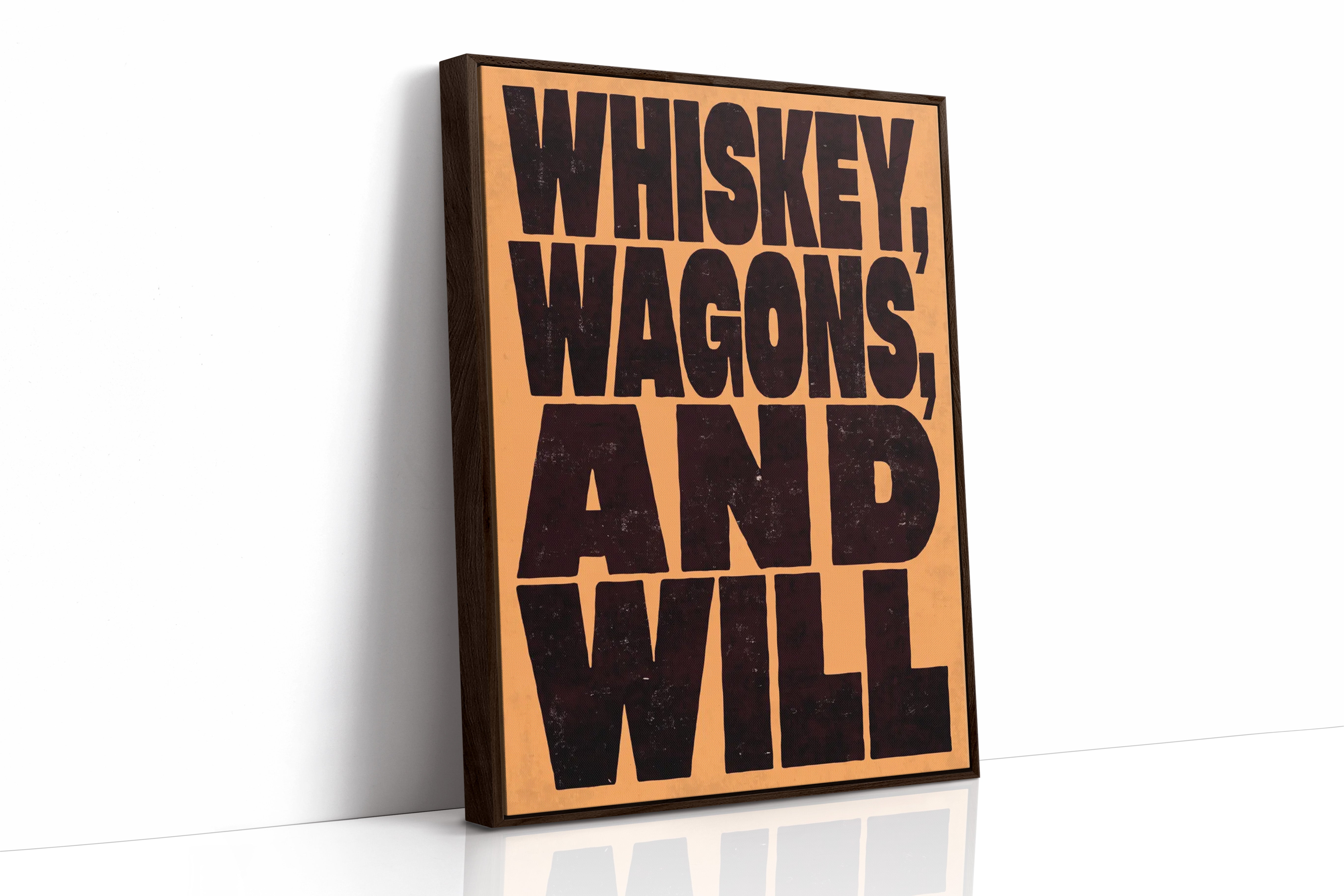 Whiskey, Wagons, and Will