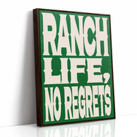 Ranch Life, No Regrets