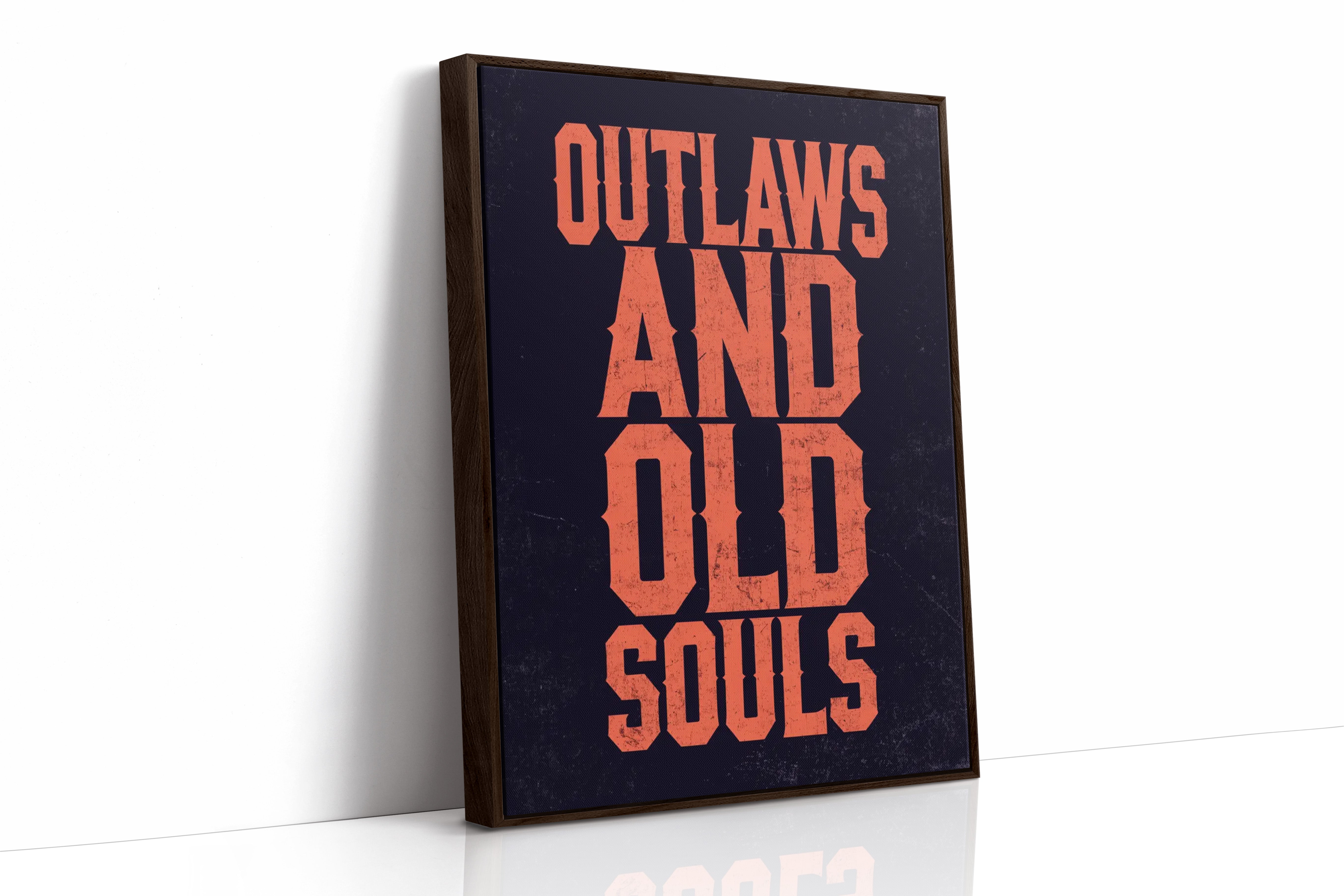 Outlaws and Old Souls