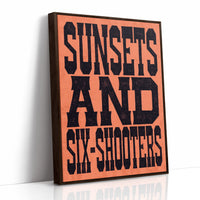 Sunsets and Six-Shooters