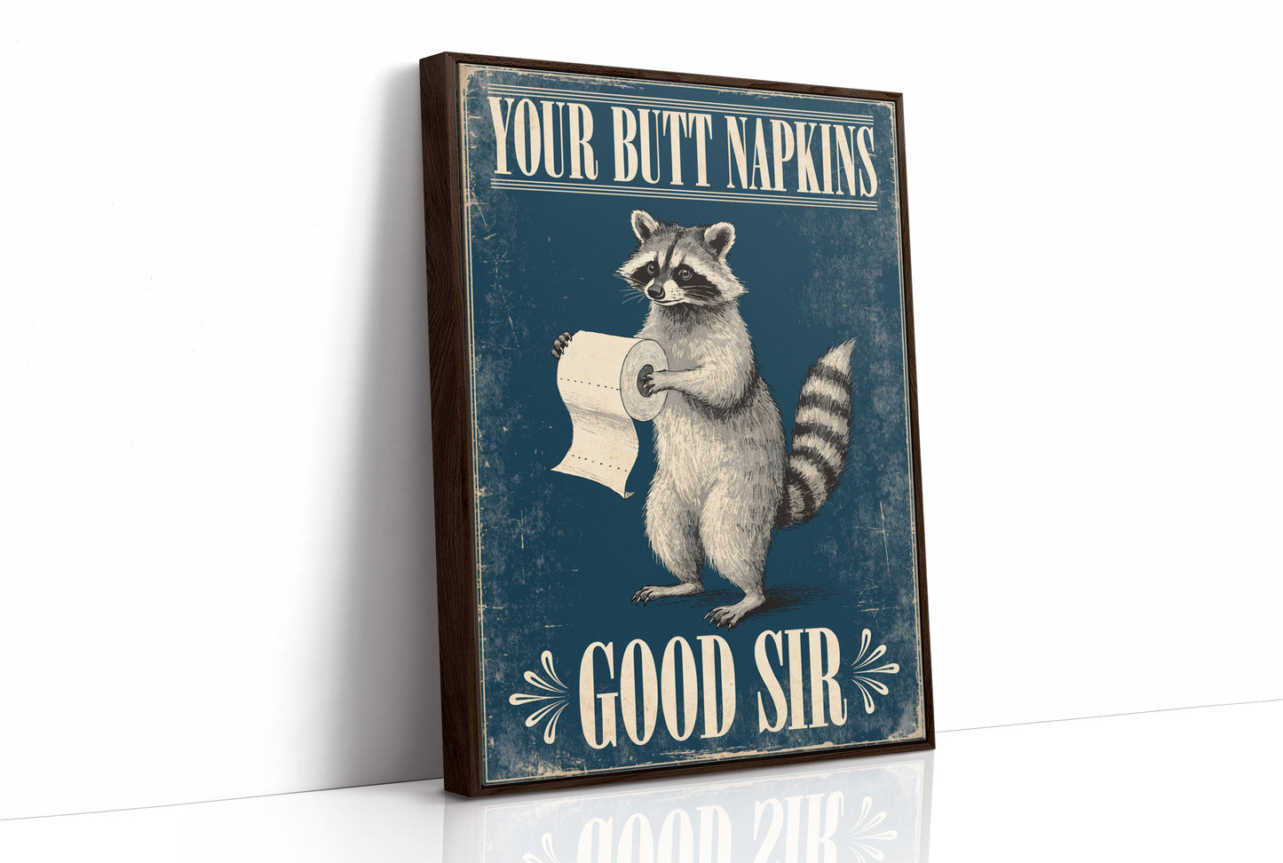 Your Butt Napkins, Good Sir