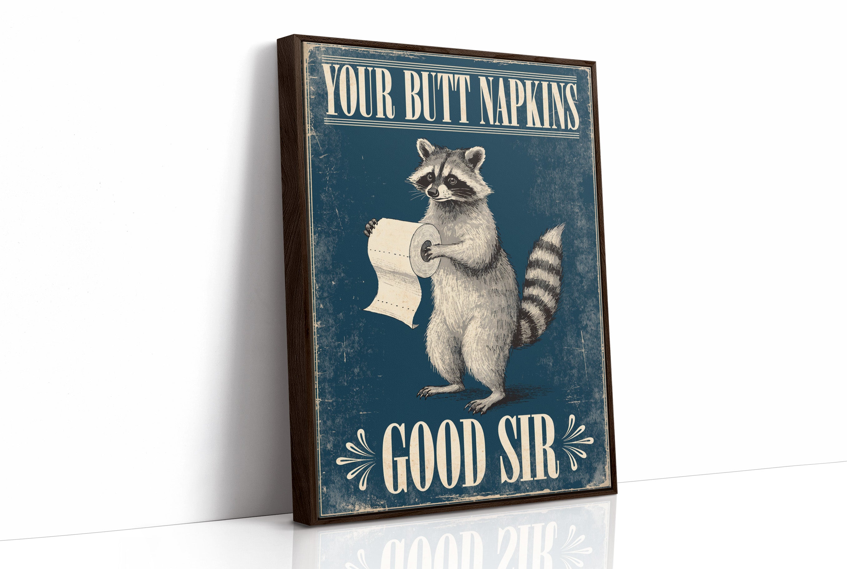Your Butt Napkins, Good Sir