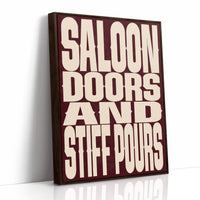 Saloon Doors and Stiff Pours
